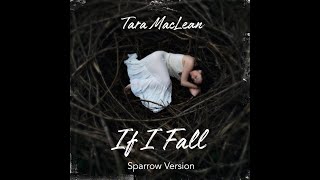 Tara MacLean - If I Fall (Sparrow Version) Official Video