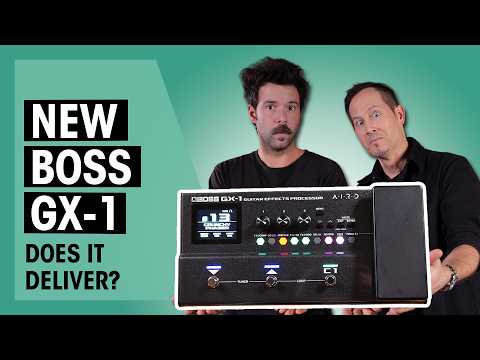 BOSS GX-1 | New Entry Level Multi FX Pedal From BOSS!