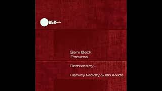Gary Beck - Pneuma (Rr023) video