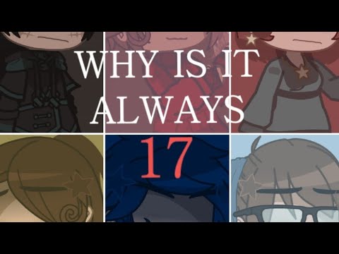 "Why is it always 17" - Disventure Camp - Ft.Tom/Jake/Gabby/Ellie/Lake/Ally/Grett - GACHA MEME