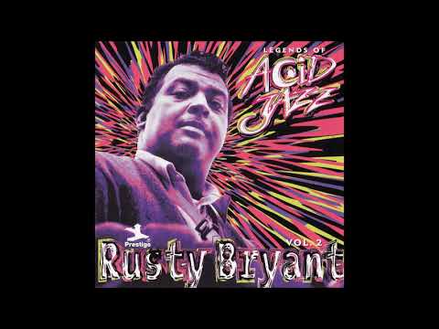 Rusty Bryant : Riders on the storm