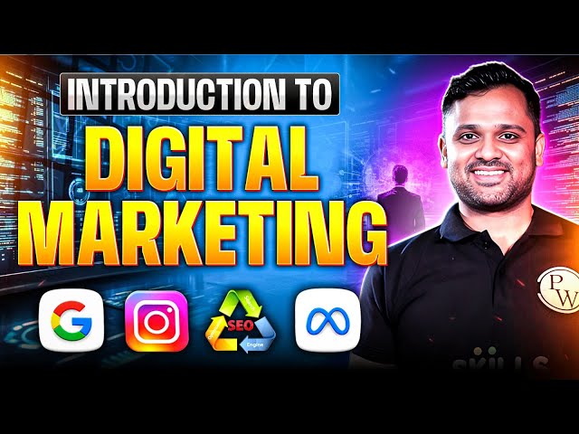 Introduction to Digital Marketing