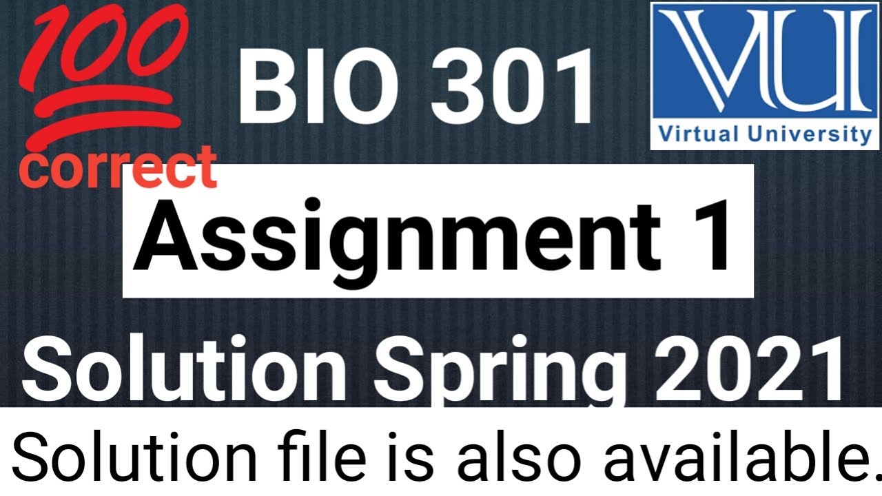 BIO301 Assignment 1 Solution || Spring 2021