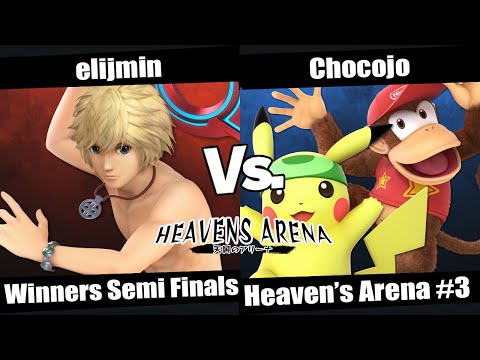 Heaven's Arena #3 Winners Semi Finals - elijmin (Shulk) vs Chocojo (Pikachu, Diddy Kong)