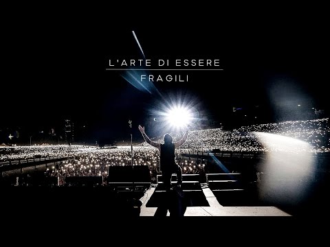 L'arte di essere fragili |Ultimo|