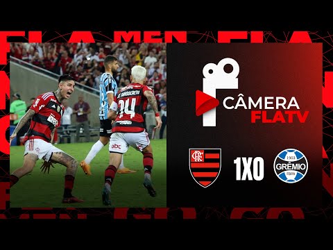 Câmera FlaTV - Flamengo 1x0 Grêmio