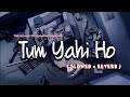 Tum Yahi Ho ( Slowed + Reverb ) - Anurag Vashisht || Lofi Mix || The Sound of Heaven