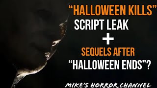 Halloween Kills script leak & Halloween ends sequel
