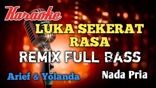 Download lagu Luka sekerat rasa karaoke remix nada Pria mp3