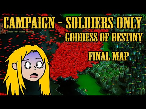 Apocalypse Campaign (800%) - Soldiers Only - Goddess of Destiny - Final Map - TAB
