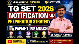 TG SET 2026 Notification | English Preparation Strategy |ENGLISH Study Plan | Dr Kuncham Venkanna I