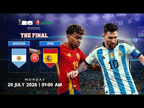 ARGENTINA VS SPAIN | FIFA World Cup 2026™ | 19/07/2026 | In-Game [ First 10 minutes Live Only ]