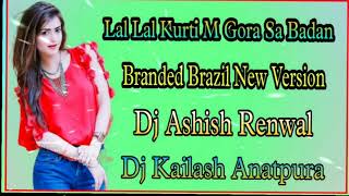 Lal Lal Kurti M Gora Sa Badan Branded Brazil Mix D
