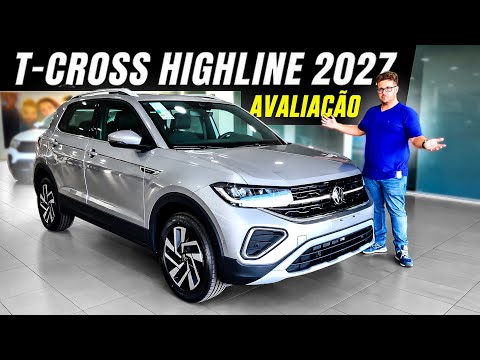 NOVO T-CROSS HIGHLINE 2027: DETALHES E PREÇOS!