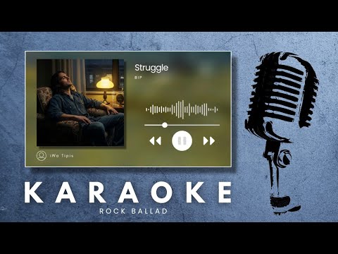 Karaoke HQ Audio | Struggle (Takkan Pernah) - BIP | Slow Rock Ballad Version | Lyrics On Screen