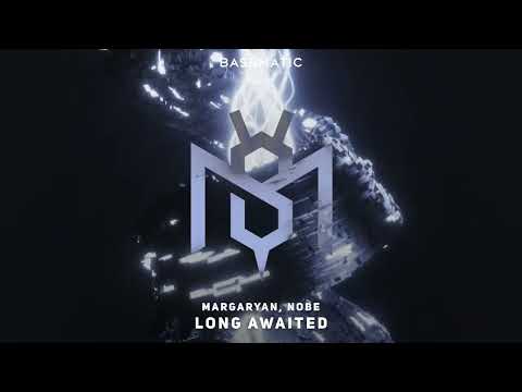 Margaryan, Nobe - Long Awaited | Bassmatic Records