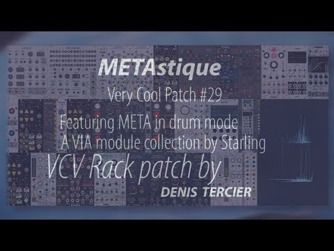 METAstique [vcv in rhythm]