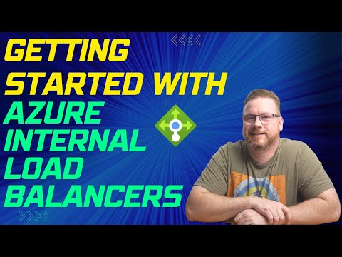 Getting Started with Azure Internal Load Balancers
