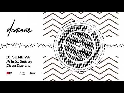 10. Beltran - SE ME VA (Audio Oficial)