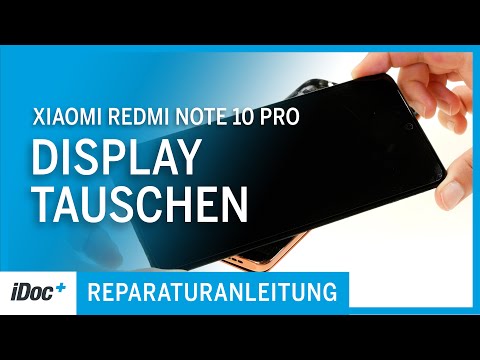 Xiaomi Redmi Note 10 Pro – Display tauschen [Reparaturanleitung + Zusammenbau]