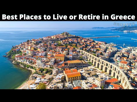12 Best Places to Live or Retire in Greece Comfortably