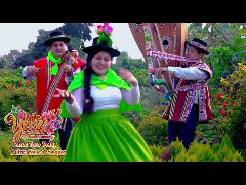 DULCE YESSY DE PACOMARCA⏩TORO  VELAY⏪VIDEO OFICIAL TORIL 4K (VOZ Y CANTO)