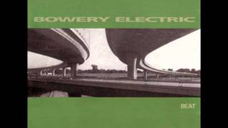 Bowery Electric - "Looped"