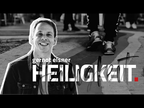 Heiligkeit - Gernot Elsner
