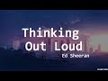 Ed Sheeran Thinking Out Loud LYRICS