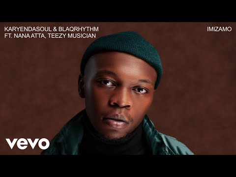 Karyendasoul, BlaQRhythm - Imizamo (Visualizer) ft. Nana Atta, Teezy Musician