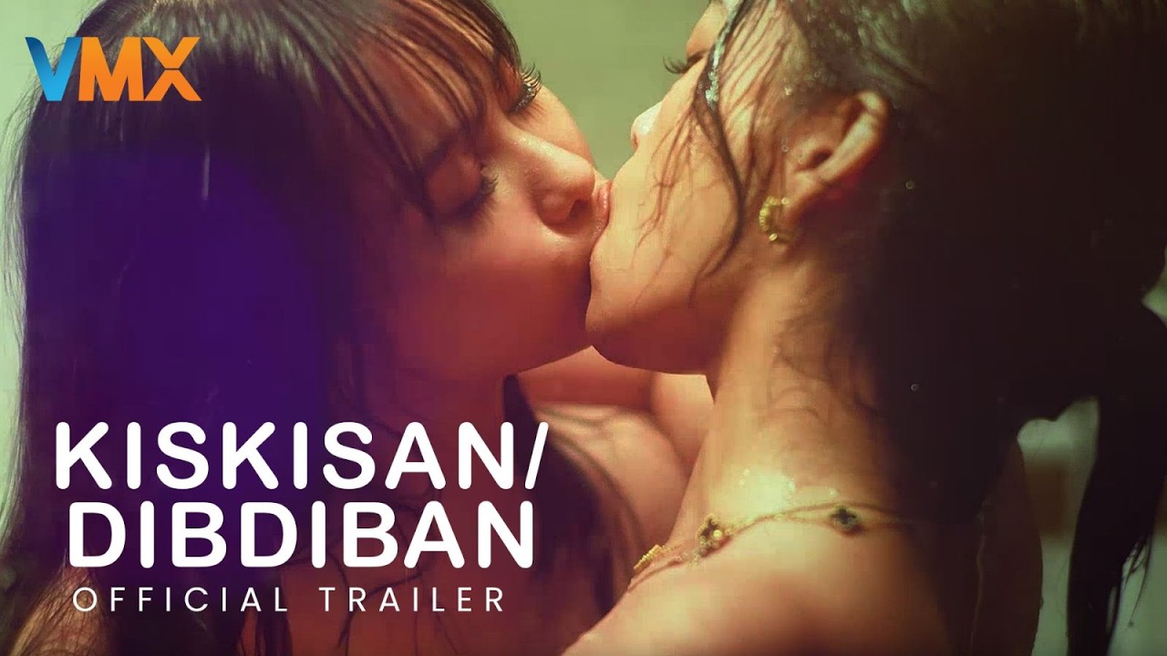 KISKISAN / DIBDIBAN Official Trailer | VMX | June 16