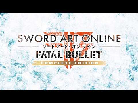 Sword Art Online: Fatal Bullet Complete Edition Launch Trailer | PS4, X1, PC thumbnail