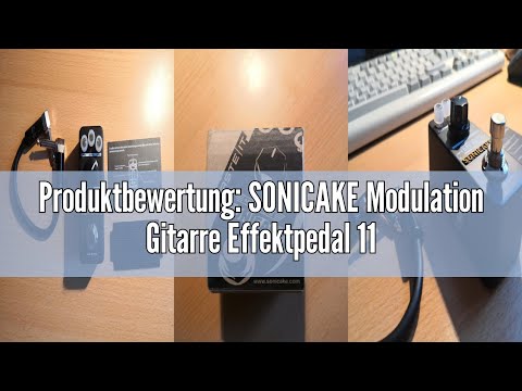 Produktbewertung: SONICAKE Modulation Gitarre Effektpedal 11 Modus für Phaser Flanger Chorus Tremolo