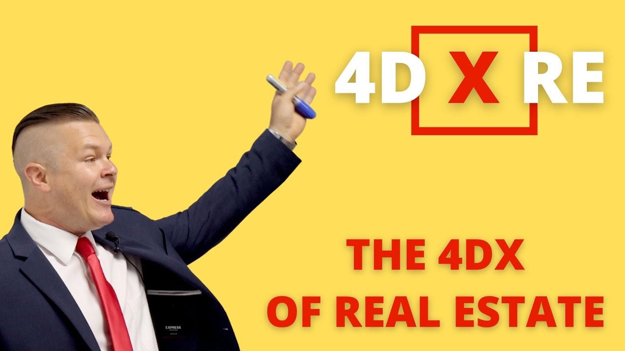 4DX Of Real Estate