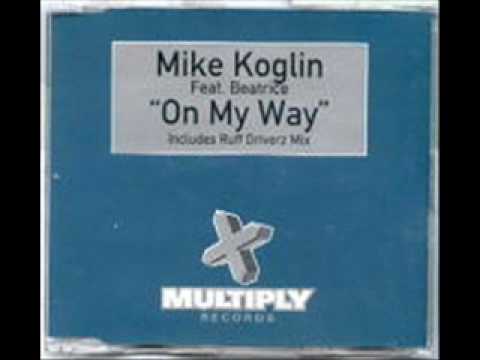 Mike Koglin Feat. Beatrice- On My Way (Radio Edit) 1999