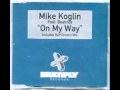 Mike Koglin Feat. Beatrice- On My Way (Radio ...