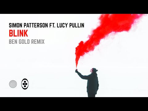 Simon Patterson ft Lucy Pullin - Blink (Ben Gold Remix)