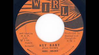 Mark Holder - Hey Baby  &amp;  On my way