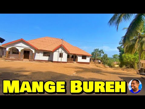 Welcome To MANGE BUREH - Northern Sierra Leone  🇸🇱 Roadtrip 2022 - Explore With Triple-A
