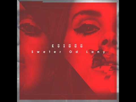 Kosaaa - Lana Widzi Ciemność