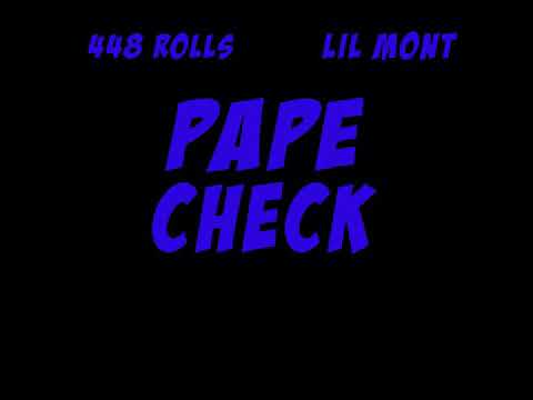Lil Mont & 448 Rolls - "Pape Check" (Official Audio)