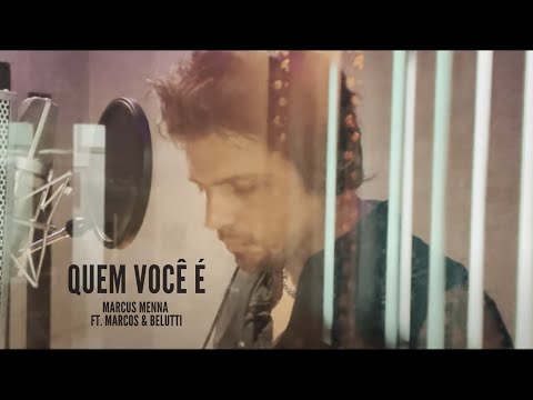 Marcus Menna (feat Marcus & Belutti) - Quem Você É