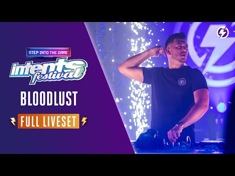 Full set: Bloodlust @ Fanaticz & Dynamite stage of Experience the Feeling of Intents Festival Online