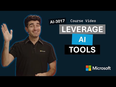 Leverage AI Tools AI-3017 | Episode 1
