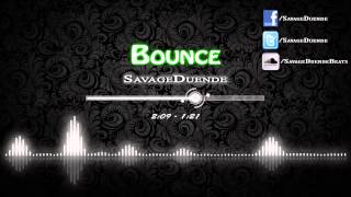 SavageDuende - Bounce (Problem/Dj Mustard/YG/Tyga Type Beat)