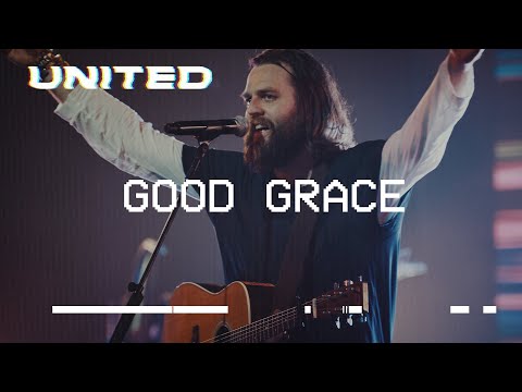 Good Grace (Live) - Hillsong UNITED
