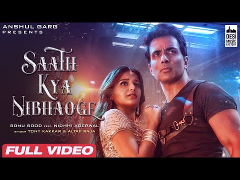 Poster saath kya nibhaoge lyrics – tony kakkar | sonu sood