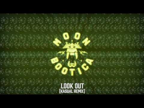 Moonbootica x Ante Perry - Look Out (Kasual Remix)