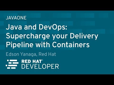 Java and DevOps: Supercharge your Delivery Pipeline with Containers by Edson Yanaga