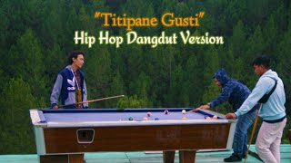 Download lagu 'Titipane Gusti' Cover Denny Caknan || Hip Hop Dangdut Version || Hipdut  mp3